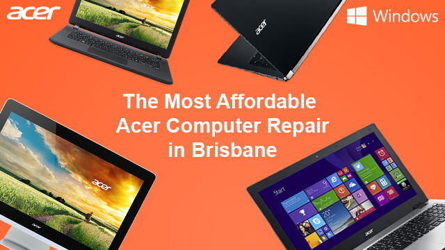 Acer Computer Repairs Highgate Hill